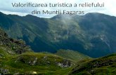 Valorificarea Turistica a Reliefului in Muntii Fagaras