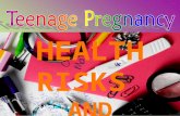 HEALTH RISKS of teenage pregnancy final.pptx
