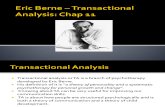 Eric Berne - Transactional Analysis