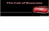 The Cult of Busyness Ehrenreich Analysis