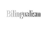 Bilingualism and Diglossia Presentation
