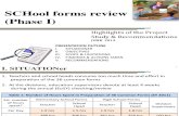 School Forms Review as Approved by Execom June 2013