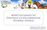 Aspectos Legais do Controle da Leishmaniose Visceral Canina