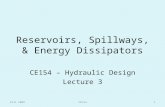 CE154 - Lecture 3 Reservoirs, Spillways, & Energy Dissipators