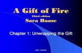 A gift Of Fire Chapter 1