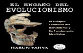 EL ENGAÑO DEL EVOLUCIONISMO, Harun Yahya,  2006