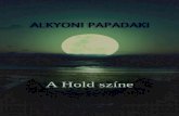 Alkyoni Papadaki - A Hold színe