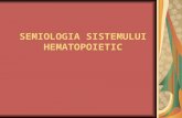 SEMIOLOGIA SISTEMULUI HEMATOPOIETIC 2010