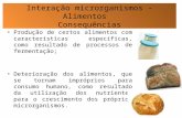 Intera§£o microrganismos -Alimentos
