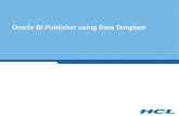 BIP 1- Oracle BI Publisher Using Data Template Training Doc