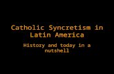 Cahtolic Syncretism in Latin America Student Presentation