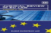 Alexander H. Turk Judicial Review in EU Law (Elgar European Law) 2009