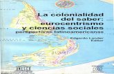 Edgardo Lander -La Colonialidad Del Saber. Eurocentrismo y Ciencias Sociales