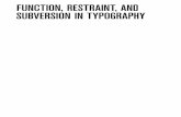 Function Restrain and Subversion in Typography