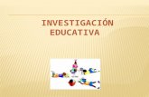Investigacion Educativa Diapositiva