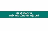 Lap Ke Hoach Va Trien Khai Cong Viec 130110210644 Phpapp02