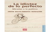 La Idiotez de Lo Perfecto - Silva-Herzog MA!Rquez, Jesus