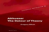 Gregory Elliott Althusser The Detour of Theory Historical Materialism Book Series  2006 copy.pdf