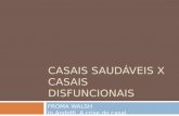 osCASAIS SAUDÁVEIS X CASAIS DISFUNCIONAIS