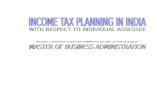 Income Tax Planning in India With Respect to Individual Assessee MBA Project