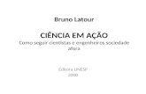 Ciência em ação - Bruno Latour