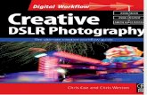 Chris Weston, Chris Coe-Creative DSLR Photography - The Ultimate Creative Workflow Guide