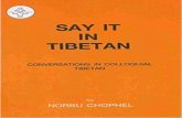 10 Say It in Tibetan Conversations in Colloquial Tibetan