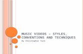 Music Videos – Styles, Conventions and Techniques 2