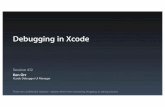 Session 412 - Debugging in Xcode