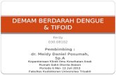 Ppt Case Anak DHF + Tifoid
