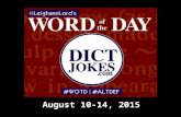 Leighann Lords Dict Jokes August 10-14, 2015