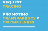 Enhance system transparency and truthfulness with request tracing