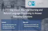 "Combining Vision, Machine Learning and Natural Language Processing to Answer Everyday Questions," a Presentation from QM Scientific