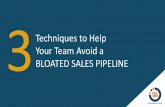 3 Techniques to Avoid a Bloated Sales Pipeline