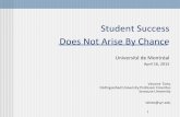 Student success does not arise by chance