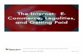 The Internet - E-Commerce, Legalities, and Getting Paid