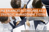 The Balanced Scorecard as a Strategic Management System