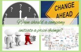 4. When should a company initiate a price change? (Chapter 13) (Anurag Kar)
