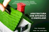 Arkitektura dhe Eficenca e Energjise. MARINELA QIRKO Msc Energjitike/FIN