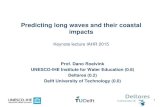 IAHR 2015 - Predicting long waves and their coastal impacts, Roelvink, Unesco IHE Deltares, 20150702