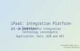 iPaaS: A platform for Integration technology convergence