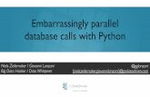 Embarrassingly parallel database calls with Python (PyData Paris 2015 )