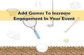 Add Games To Increase Engagement In Your Event