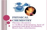 Lecture of thermo-chemistry and calorimetery