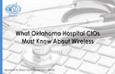What Oklahoma Hospital CIOs Must Know About Wireless (SlideShare)