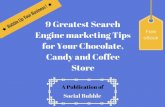 9 greatest search engine marketing tips for your chocolate, candy and coffee store