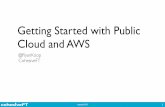Getting started with Public Cloud and AWS