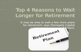 Top 4 Reasons to Wait Longer for Retirement Revealed by Stonegate Capital Advisors