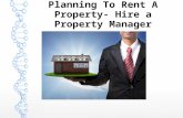 Planning to rent a property - hire a property manager