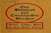 [1915]  immig, nellie   one hundred and twenty-five recipes~bread, cakes, pies